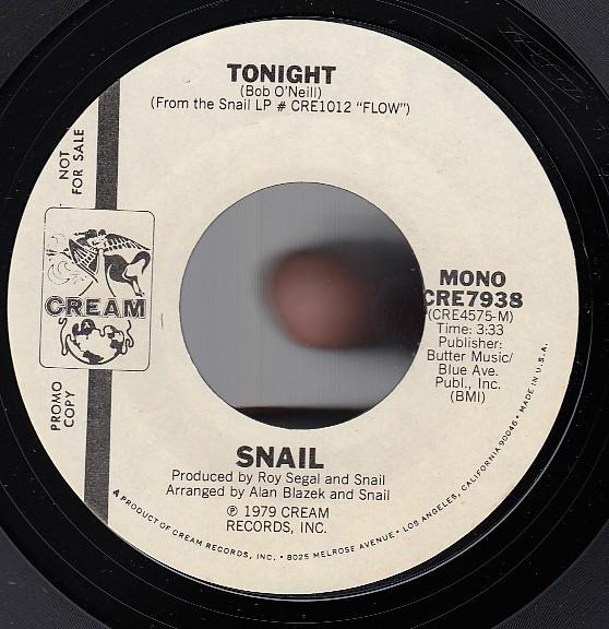 

7inch Record SNAIL - Tonight CRE7938PROMO Cream 1979 US Rock Used