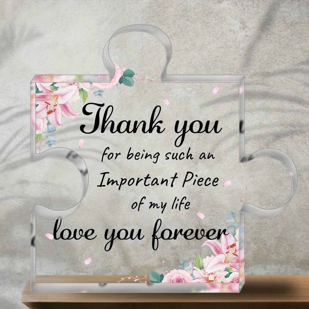 1pc Acrylic Puzzle Plaque, Thank You for Being Such an Important Piece of My Life, Farewell Gift, Office Gift, Desktop Decoration, Thank You Gift 10*10cm