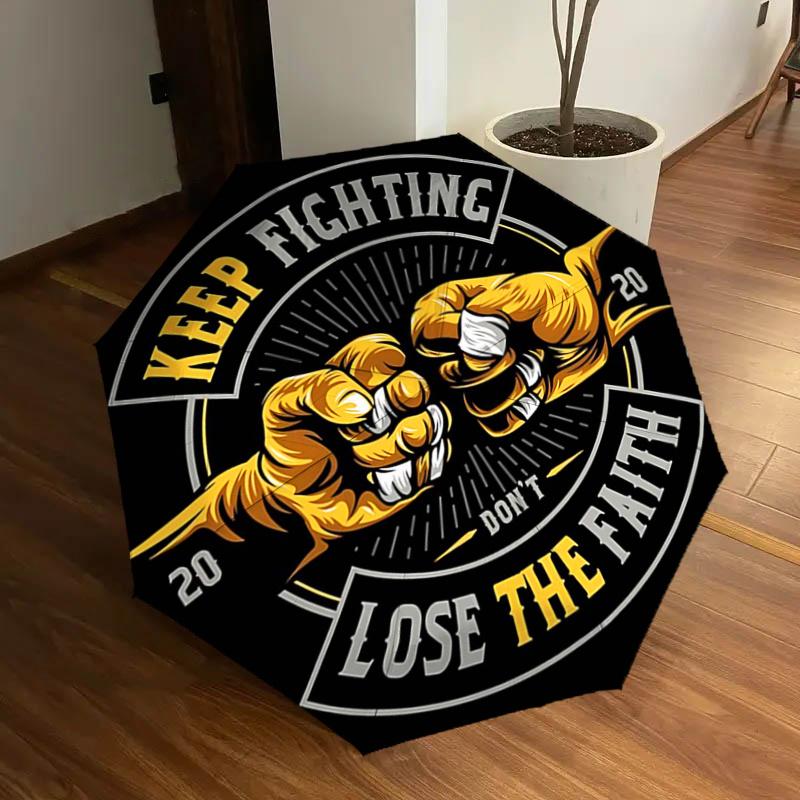 

Keep Fighting, Don t Lose The Faith Motivational Outdoor Umbrella with Automatic Open/Closed Mechanism, Foldable Design, 8-Rib Structure - P