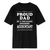 Proud Dad of An Awesome Accountant Fathers Day Gift TShirt Soft Modal Blend Tee Number Cruncher Humor Parenting Tops Shirt