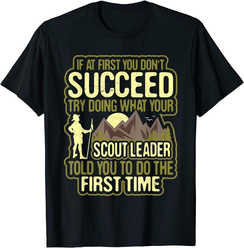 Funny Scout Leader T Shirt Cub Camping Boy Hiking Scouting T-Shirt Size S-5XL Unisex T-Shirt XL