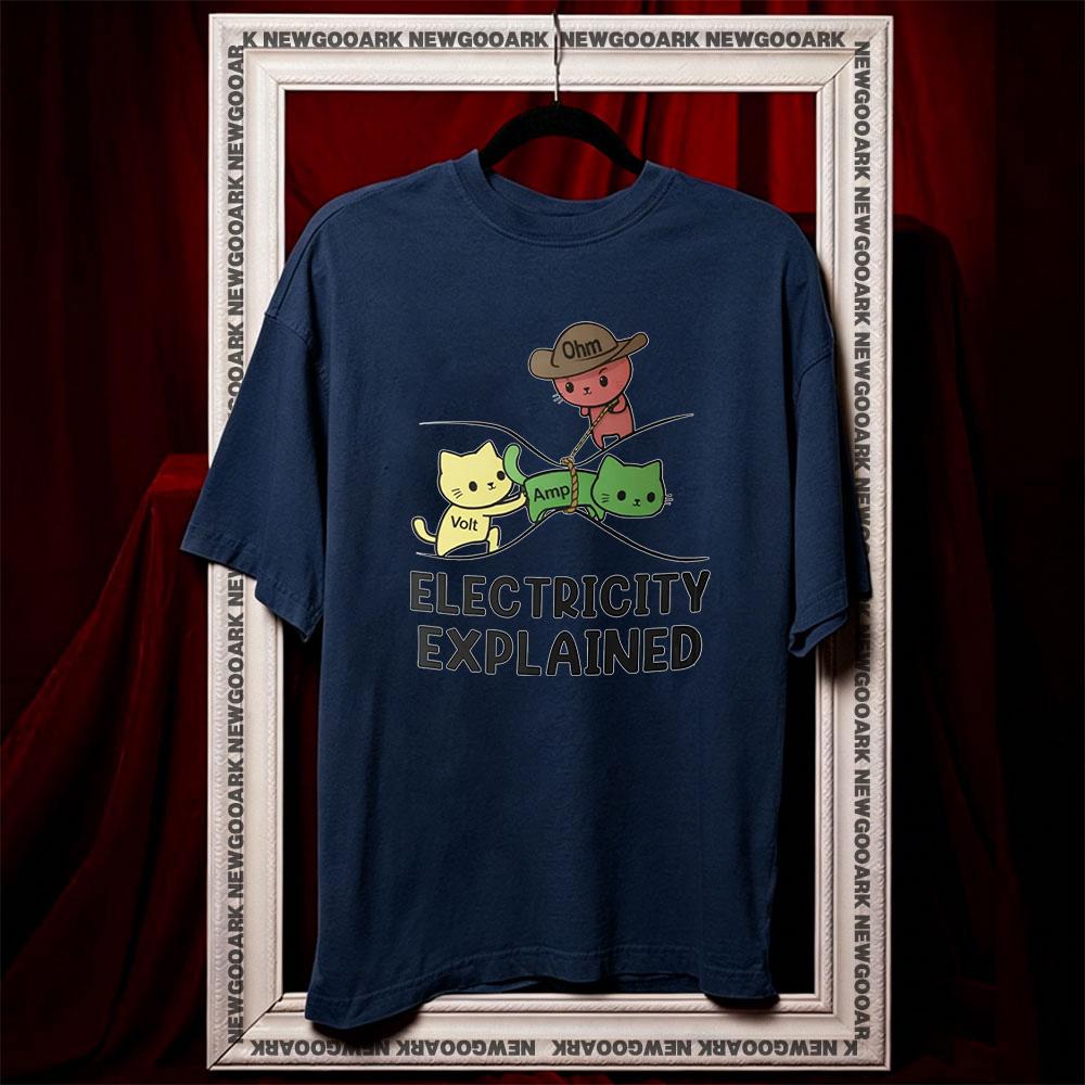 

Electricity Explained Science Humor cat shirt Women Unisex Casual cotton printed t shirts Adult streetwear ropa hombre 3XL