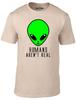 Humans Aren't Real Men's T-Shirt Mens Womens Tees Top - Funny Alien Science Fiction Tee Invasion UFO
