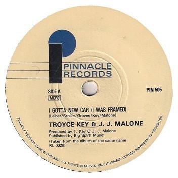 

7inch Record TROYCE KEY J.J. MALONE I Gotta New Car I Was Framed PIN505 Pinnacle Record 1981 UK Blues Used