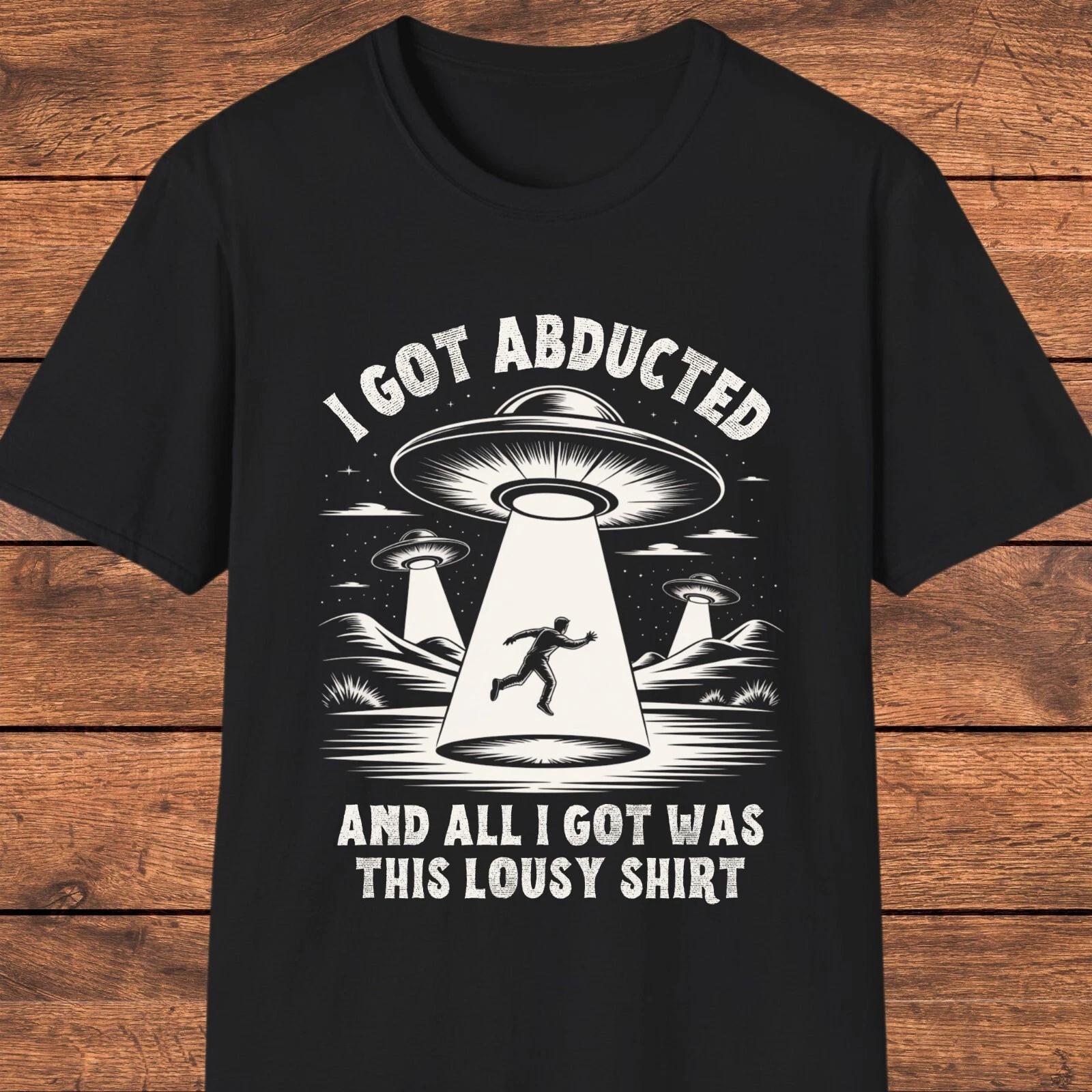 Alien Abduction Funny  Shirt, Retro UFO T- Shirt, Sarcastic Sci-Fi Tee 4XL