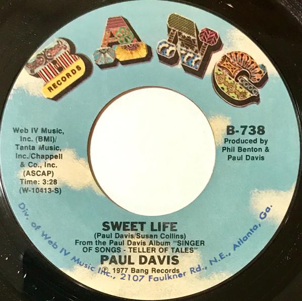 

7inch Record PAUL DAVIS - Sweet Life B738 Bang Records 1977 US Rock Used