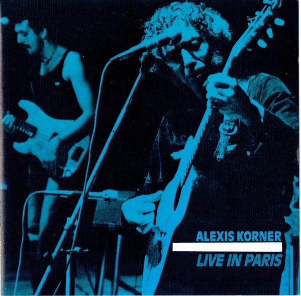 

CD ALEXIS KORNER - Live in Paris CDTL001 The Cd Label UK Rock Used