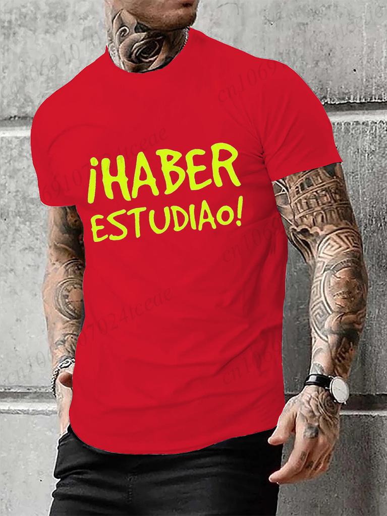 Funny Spanish Sayings Phrase Have Studied T Shirt Top Graphic Unisex Clothing Streetwear Short Sleeve Style Tshirt Birthday Gifts