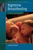 The Nighttime Breastfeeding : An American Cultural Dilemma Book