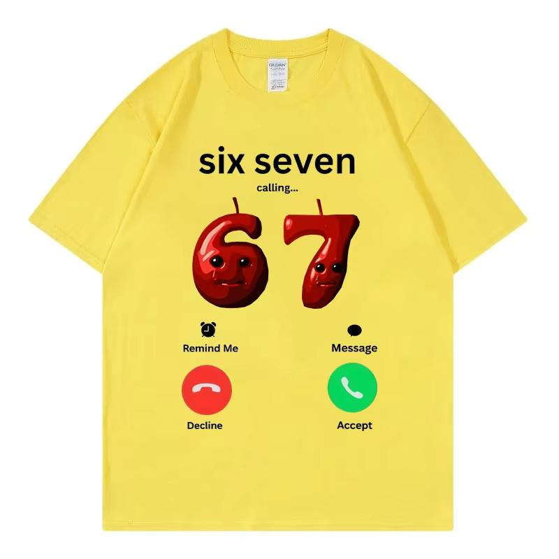

67 Is Calling Funny Meme T-shirt Men Women High Quality Fashion Oversized T-shirts Summer Casual Cotton Short Sleeve T Shirts 4XL