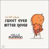 Hello Pumpkin (Hello Pumpkin) - Sweet Ever Bitter Never