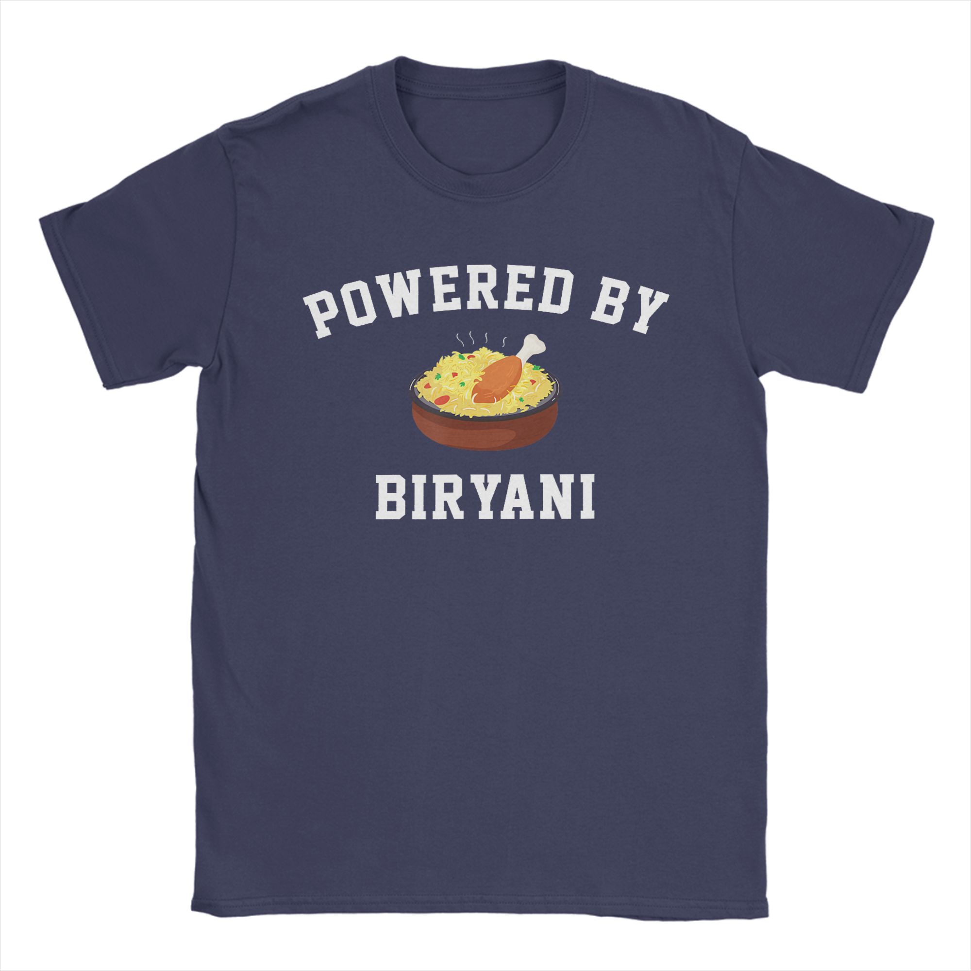 

Fun powered by biryani food india pakistan TShirts for Unisex Crew Neck 100 Cotton T Shirts Short Sleeve Tees Graphic Clothes 4XL