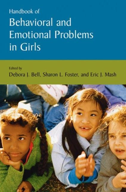 The Handbook of Behavioral and Emotional Problems In Girls Book