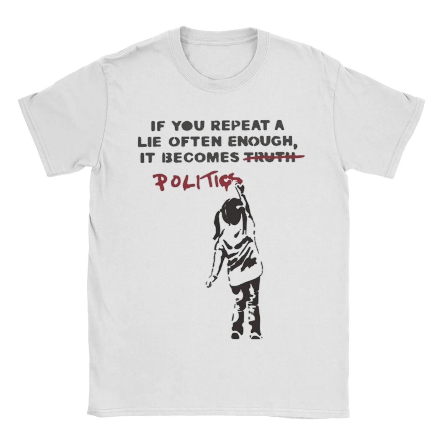 

Vintage T Shirt Summer BANKSY Fashion T Shirts If You Repeat A Lie Often for Men s Y2K Casual Pattern Short Sleeve Tees S чёрный