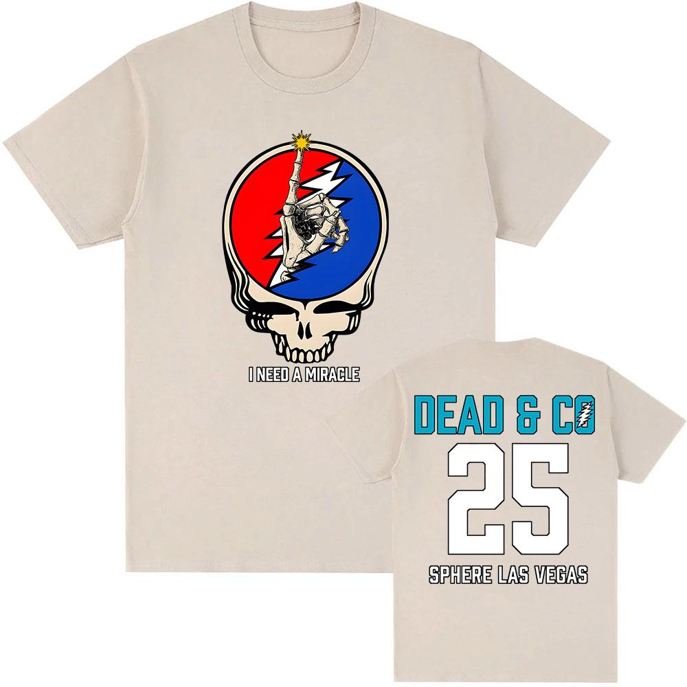 I Need A Miracle Dead Forever 2025 Tee DEAD & COMPANY Rock Band Print Tshirts Unisex Streetwear Summer O-neck Cotton T-shirt