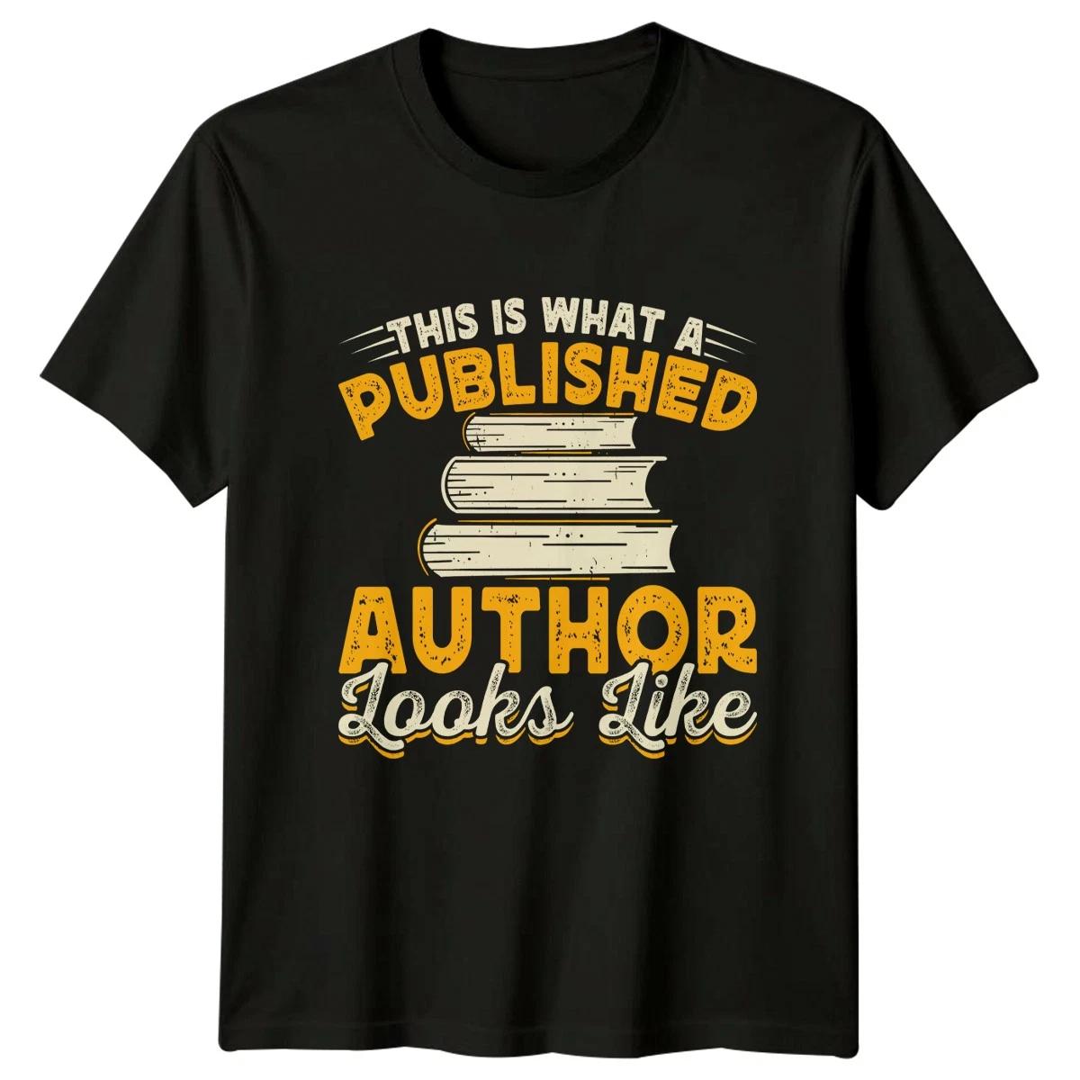 This Is What A Published T-Shirt Published Author Writing Gift For Him And Her XXXXL