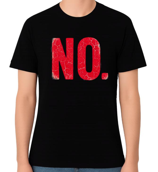 NO. Red Bold Statement Unisex Graphic T-Shirt Funny Attitude Minimal Tee S разноцветный