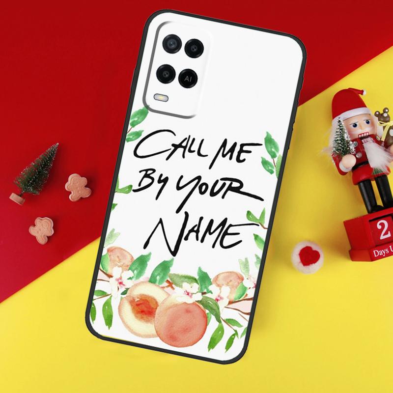 Call Me By Your Name Peach Case For Oppo A94 A74 A54 A60 A40 A80 A16 A76 A96 A98 A58 A78 A18 A38 A57 A17 A15 A5 A6 Pro