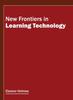 The New Frontiers In Learning Technology Book