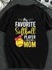 Plus Size Women'S T-Shirt - My Favorite Softball Player Calls Me Mom, a 100% Softball Tee Featuring a Heart & Baseball G