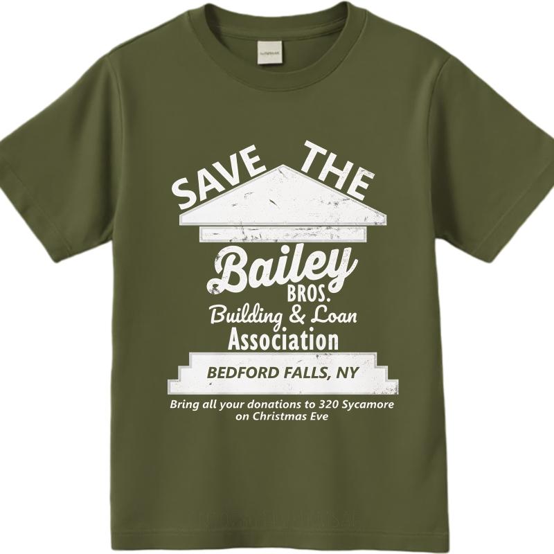 Minimalist Women Summer Tshirt Save The Bailey Bros Building And Loan Association Bedford Falls Ny Short Sleeve Adult O Neck