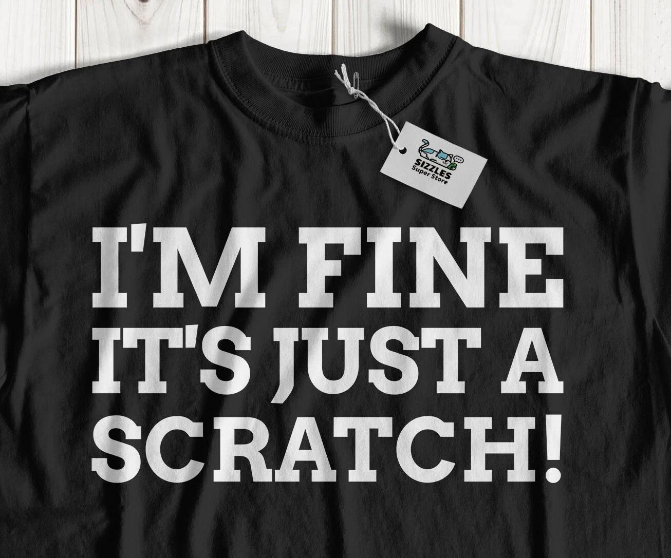 It s Just A Scratch! Unisex Funny Broken Bone T-Shirt Injury Recovery Gifts 2XL