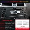 For Mercedes Benz W204 W212 W164 C218 X204 Car Console Volume Switch Cover Trims