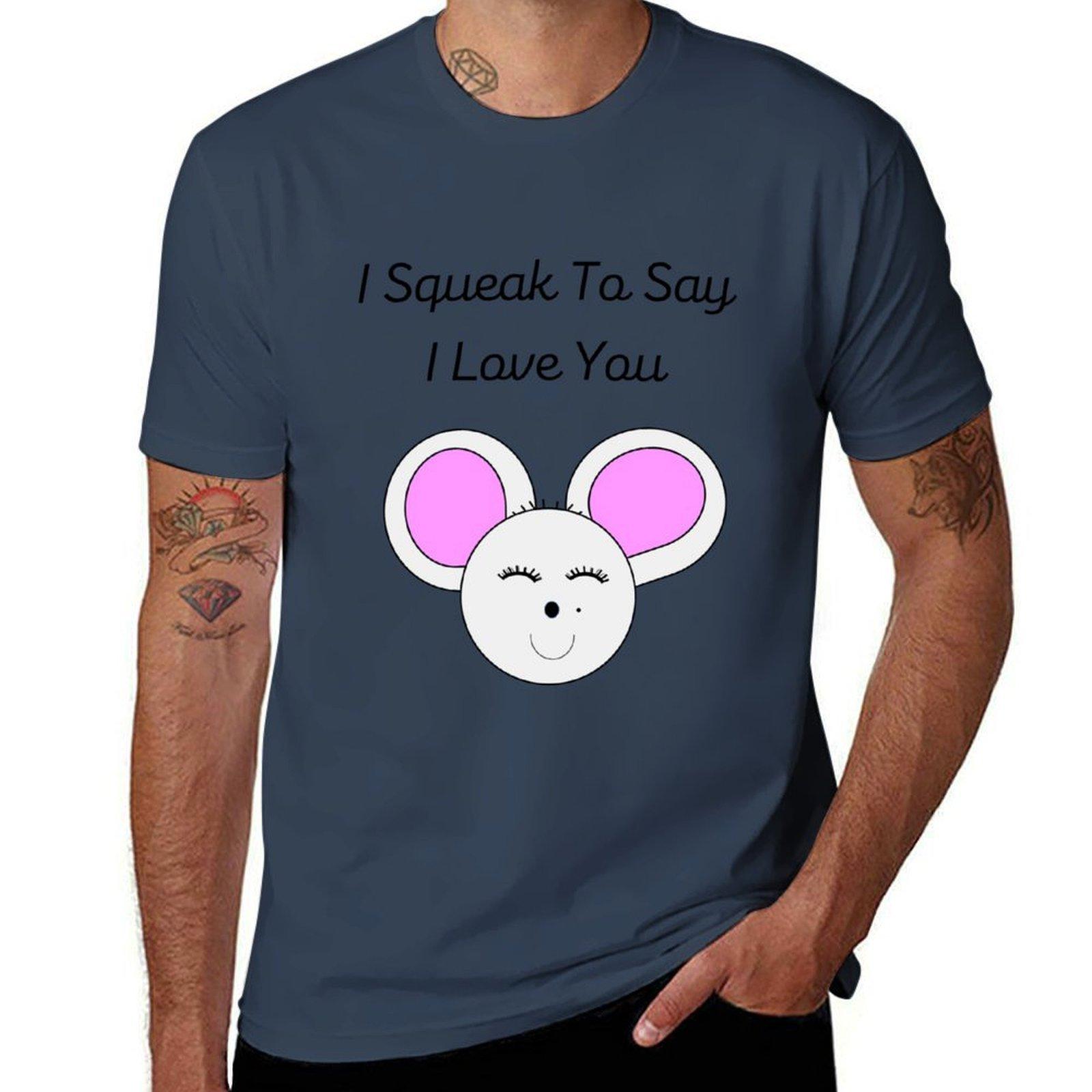 I Squeak Because I Love You TShirt Big Size Short Sleeve Casual Top S