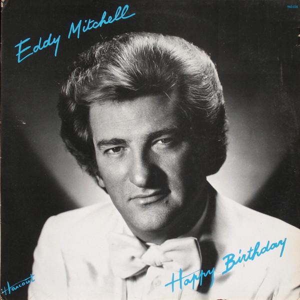 

LP Record EDDY MITCHELL Happy Birthday 960028 Barclay 1980 France Rock Used