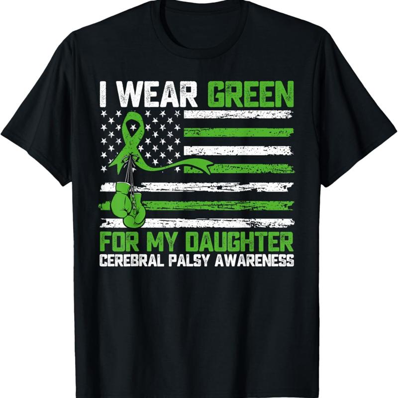 I Wear Green For My Daughter Cerebral Palsy Awareness T Shirt S