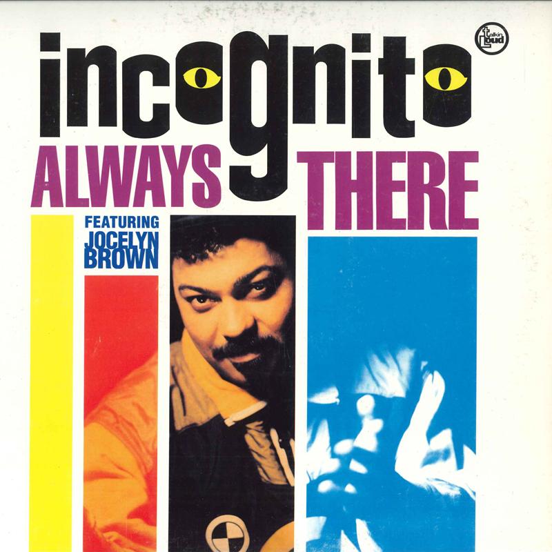 

12inch Record INCOGNITO - Always There MR052 TALKIN LOUD 1991 Dance & Electronica Used