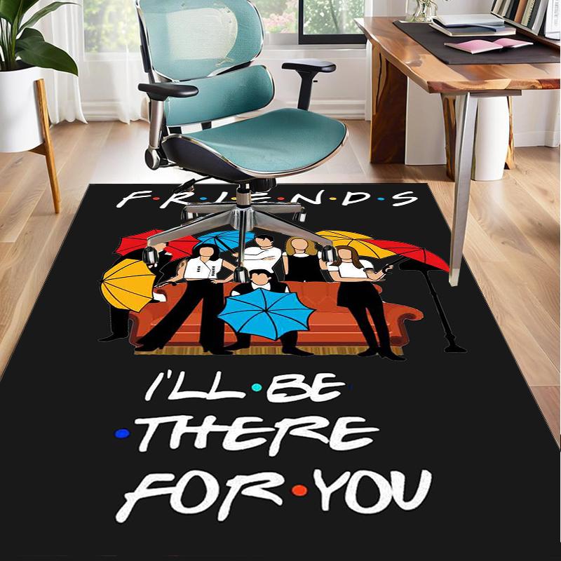 Friends Show Quotes Office Rug Chair Mat, Game Carpet, Suitable for Front Door, Bedroom, Living Room, Desk, Holiday Gift