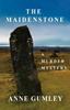 Kniha The Maidenstone : A Murder Mystery