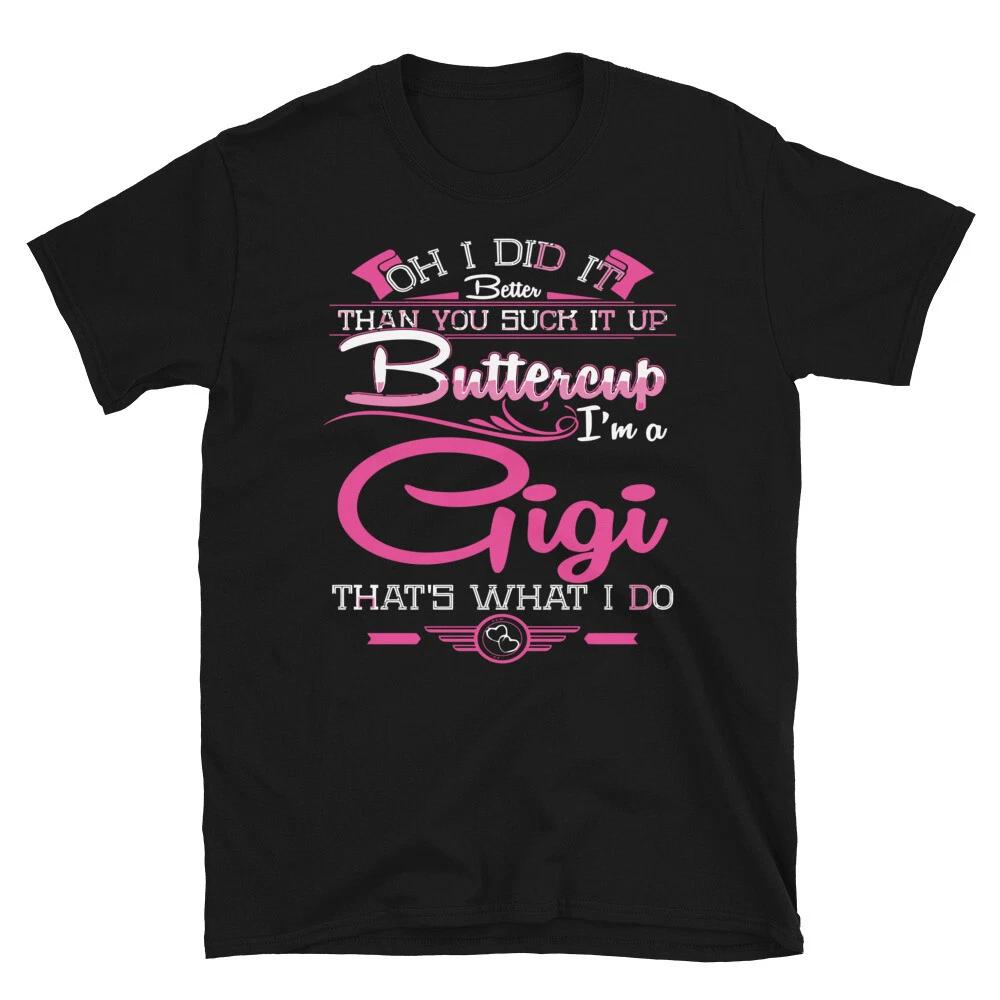 I m A Gigi Funny Cute Grandma Mom Humor T-Shirt L