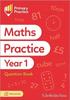 The Primary Practice Maths Year 1 Question Book, Ages 5-6 Book