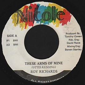 

7inch Record ROY RICHARDS - These Arms Of Mine NONE Nicole Jamaica Reggae, Ska & Dub Used