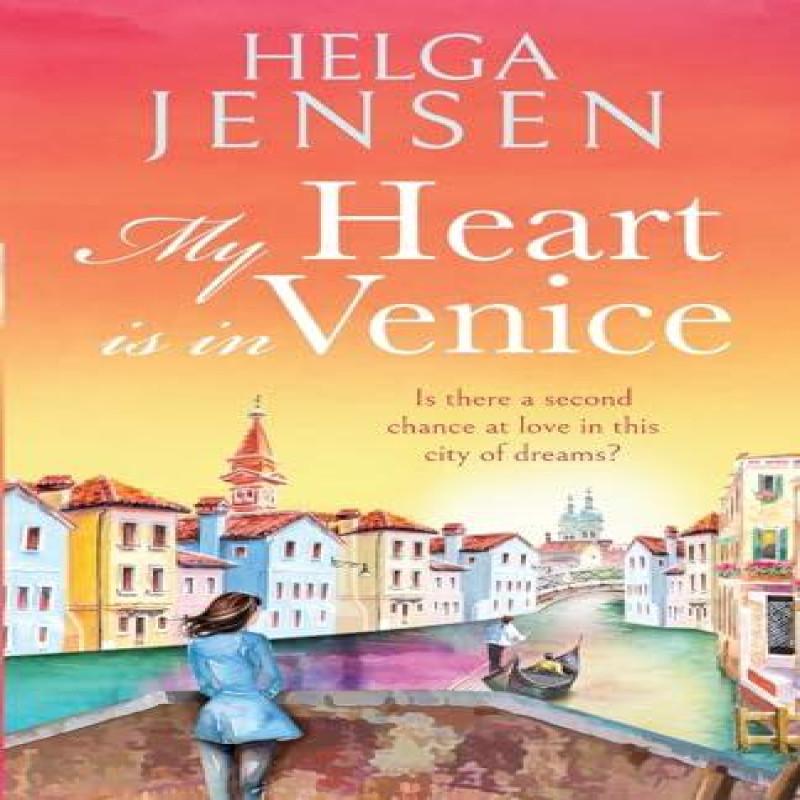 My Heart is in Venice by Helga Jensen Paperback Book 9781804362273