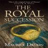 The Royal Succession by Maurice Druon Paperback Book 9780007491322