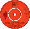 7inch Record ANDY WILLIAMS - Do You Hear What I Hear ? / Have Yo 202018 CBS 1965 UK Jazz Used