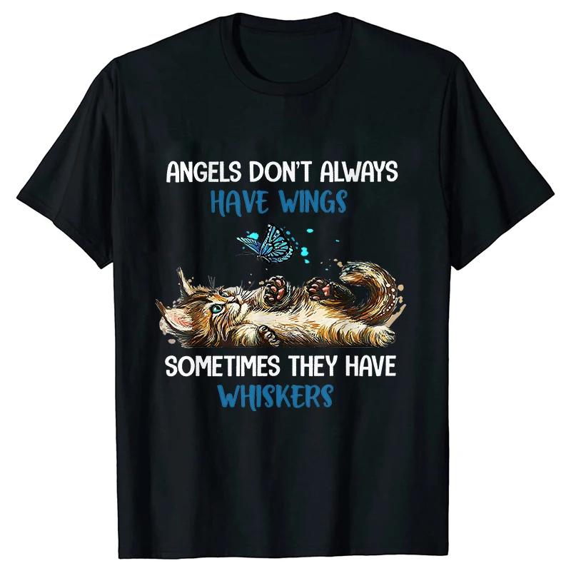 Unisex Blouse Funny Animal Jokes Cartoon Tshirts Angels Dont Always Have Wings Graphic Female Clothing Unisex Tee Shirts Tops