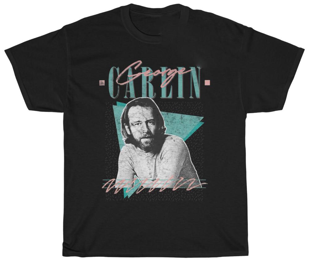 

George Carlin Tribute 90s Vintage Fan T Shirt S5XL Men Women Unisex MR464 Unisex T-Shirt S