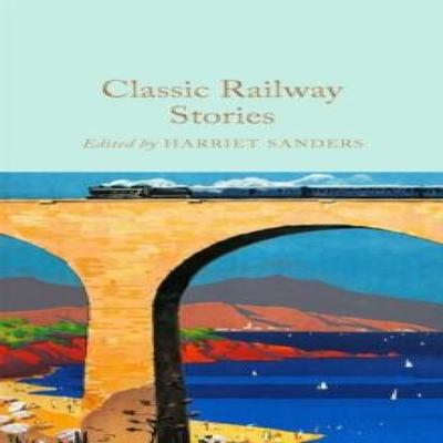 Classic Railway Stories Hardback Book 9781035054954