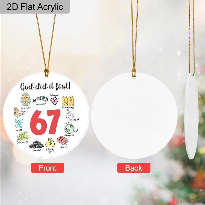 Humor God Did It First 67 Religious Acrylic Ornament Bible Verse Hanging Decor Gift for Christians Friends Family