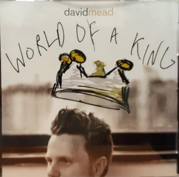 CD DAVID MEAD  World Of A King RDJ657902 RCA 1999 США Рок Б/у