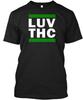 Luv Thc T-Shirt Made In the USA Size S To 5XL
