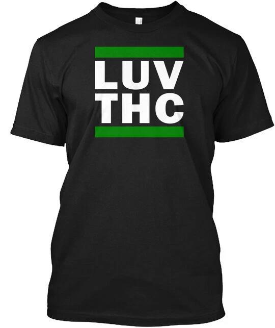 Luv Thc T-Shirt Made In the USA Size S To 5XL
