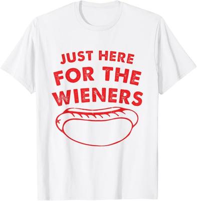 Just Here For The Wieners Funny Hot Dog 4th Of July American T-Shirt