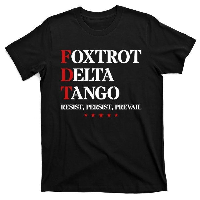 Foxtrot Delta Tango Antitrump T-Shirt Men And Women Unisex T-Shirt XXL