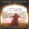 A Division Of The Spoils by Paul Scott Paperback Book 9780099478836