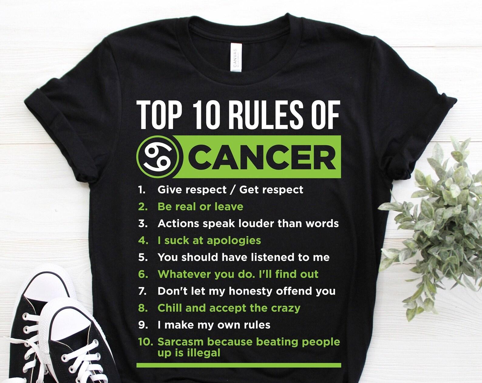 Cancer Top 10 Rules Horoscope Zodiac Astrological Sign Funny T-Shirt, Born June 21 to July 22, Gifts, Cancer Birthday Christmas Present Tees 100